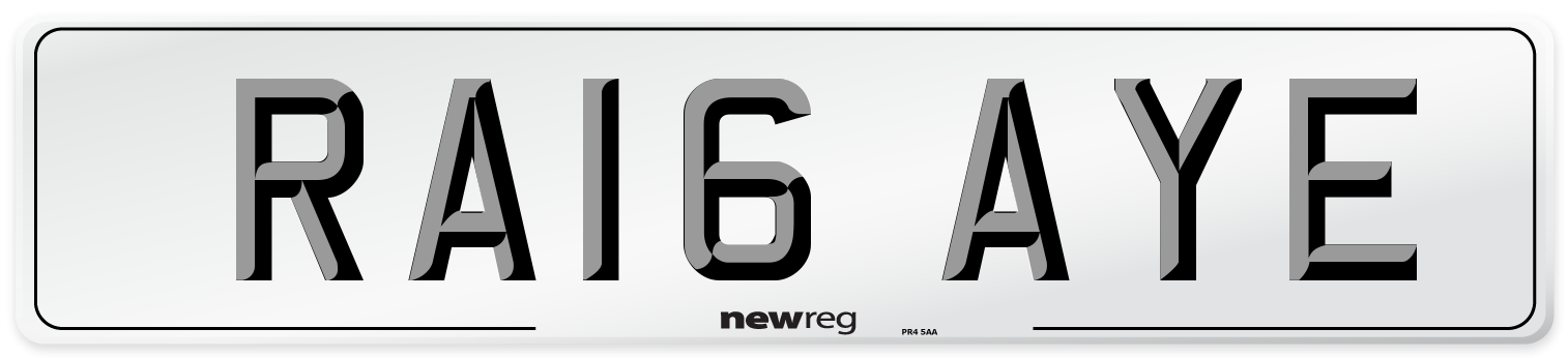 RA16 AYE Number Plate from New Reg